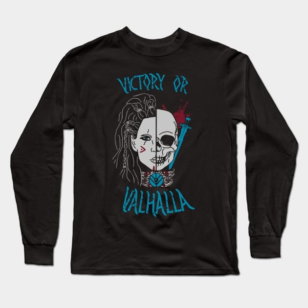 victory or valhalla - shieldmaiden skull Long Sleeve T-Shirt by FandomizedRose